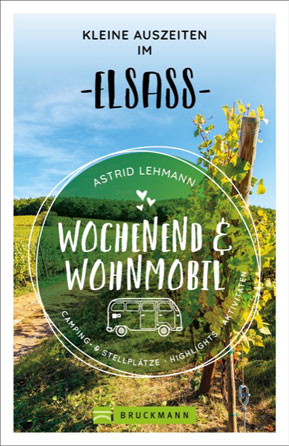Wochenend und WohnmobilKleine Auszeiten im Elsass